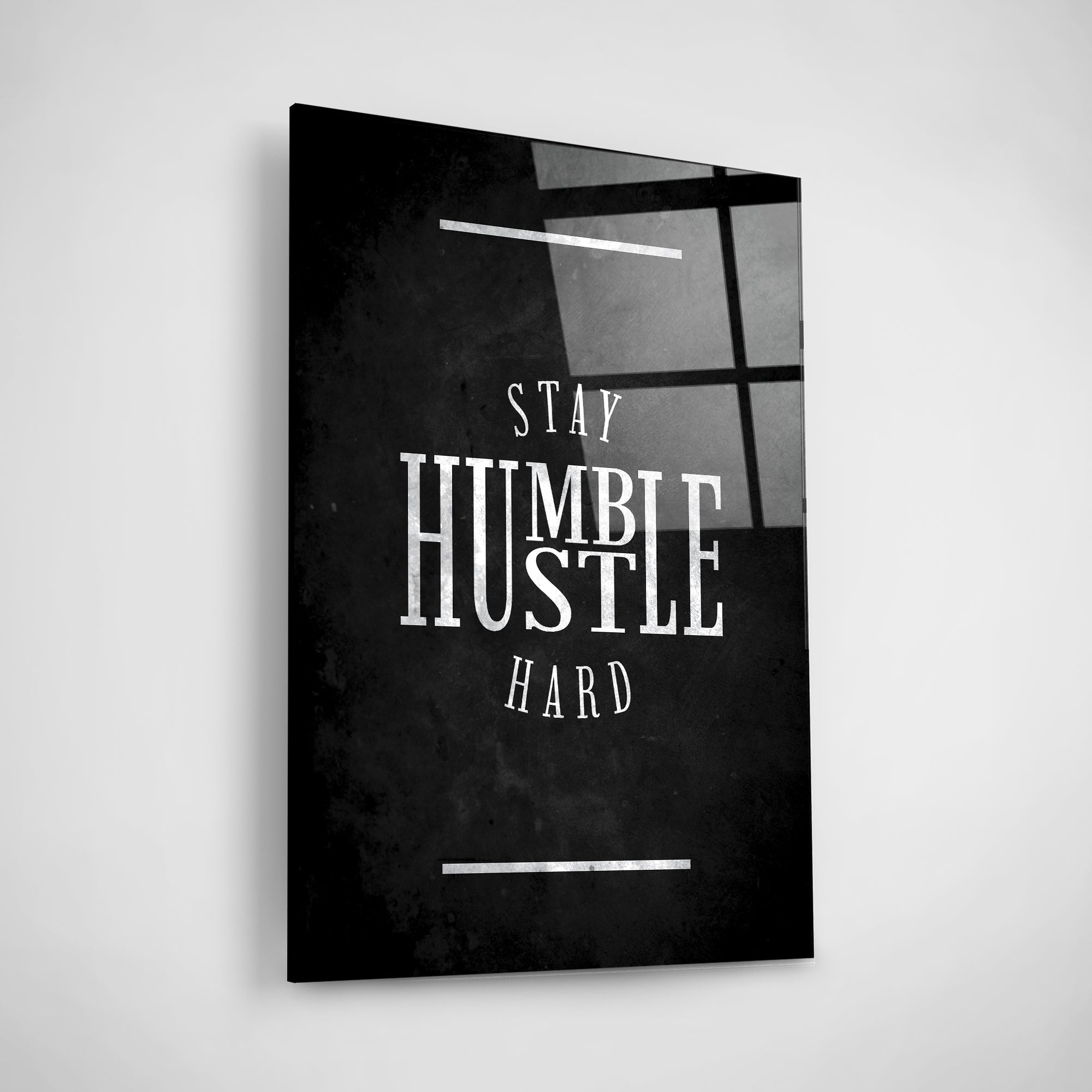 Stay humble
