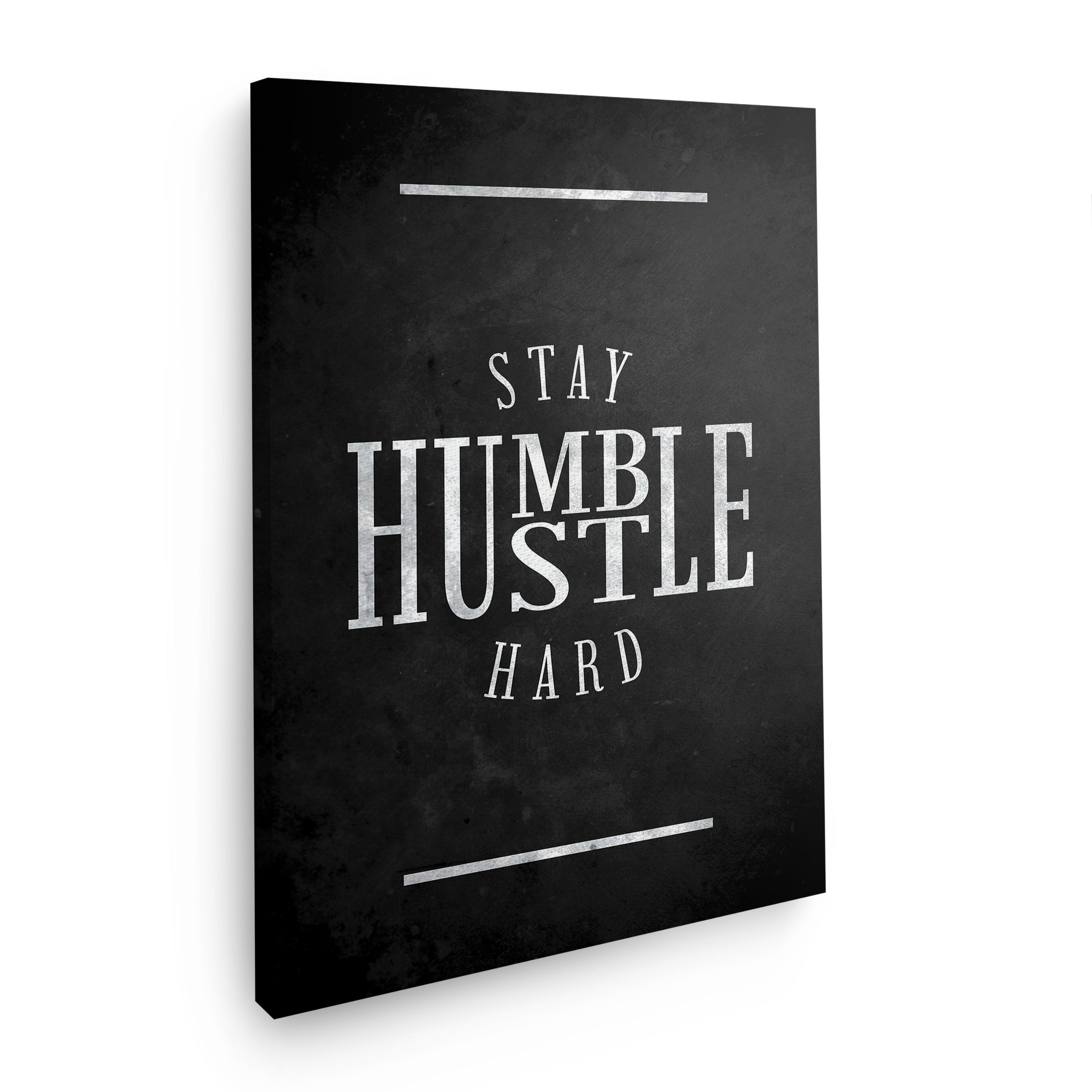 Stay humble