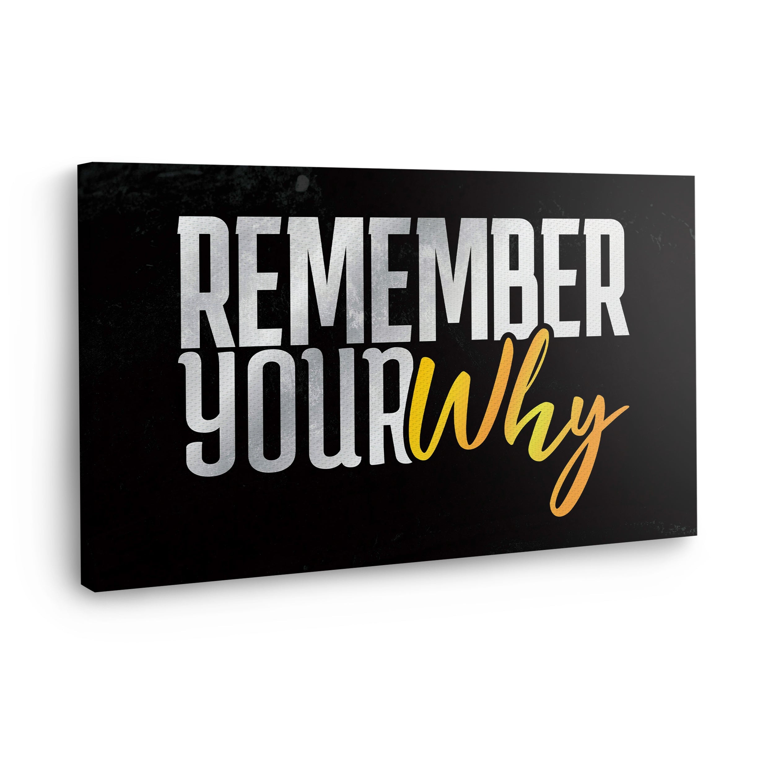 Remember your why