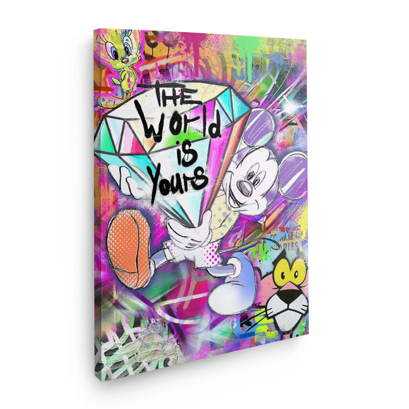 Mickey "The world is yours"