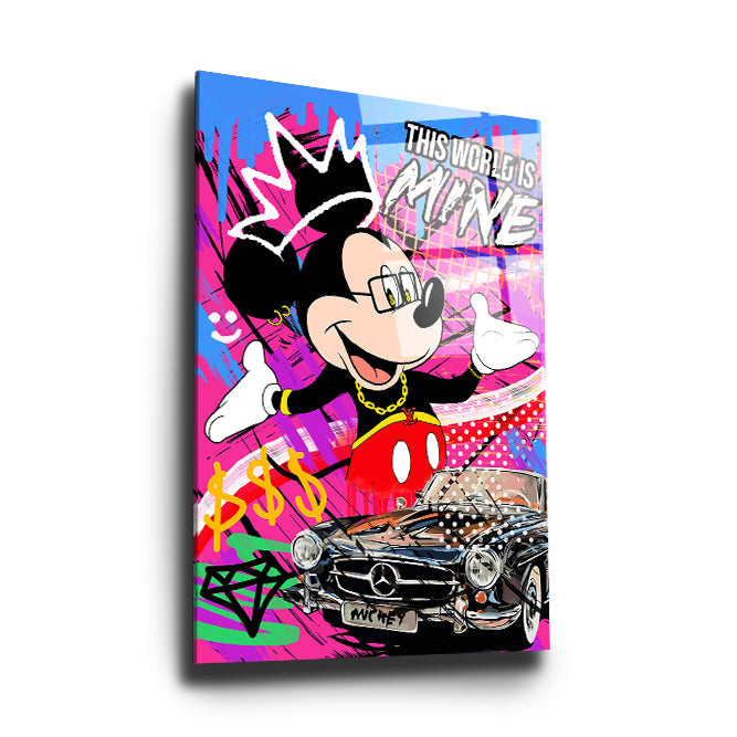 Mickey "The world is mine"