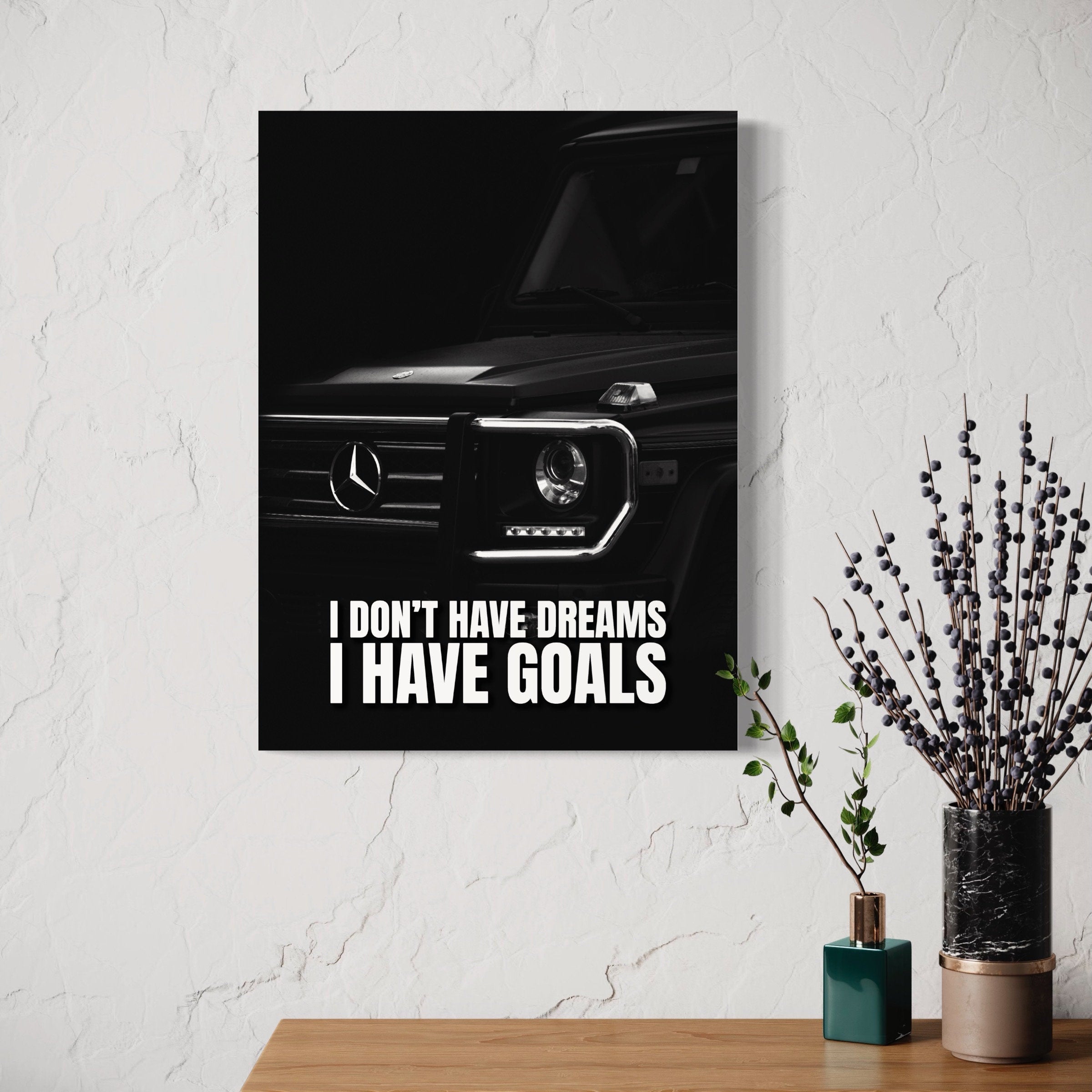 I have goals